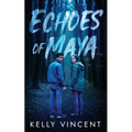 Echoes of Maya