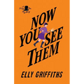 Now You See Them: A Mystery