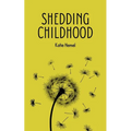 Shedding Childhood