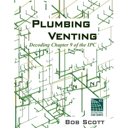 Plumbing Venting: Decoding Chapter 9 of the IPC