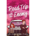 Road Trip with the Enemy