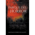 El Parque del Horror: Misterio en Español