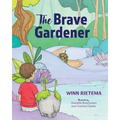 The Brave Gardener