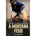 A Montana Feud: Book Three of The Rodeo in the Blood Series