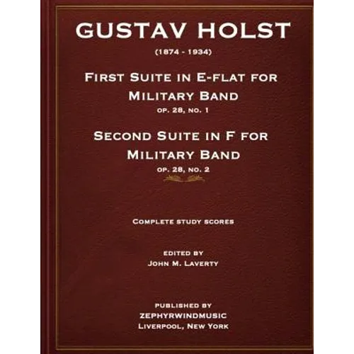 Holst First Suite in E-flat and Second Suite in F Study Scores