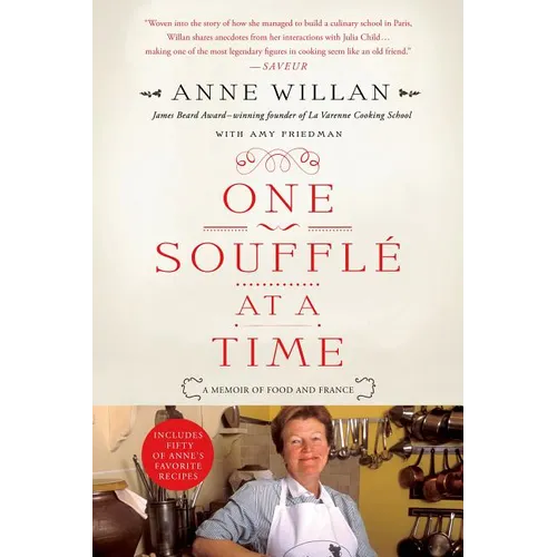 One Souffle at a Time: A Memoir of Food and France