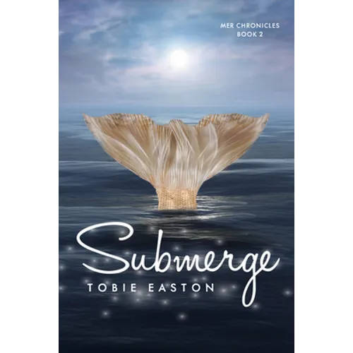 Submerge: Volume 2