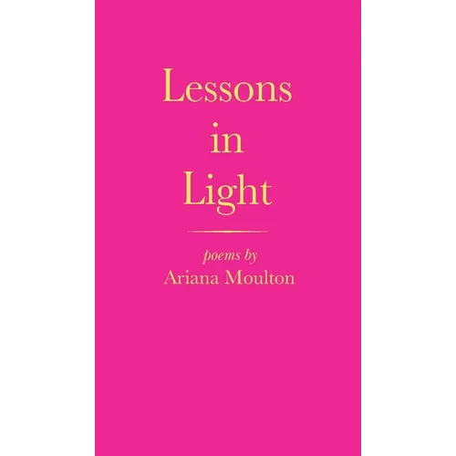 Lessons in Light
