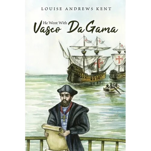 He Went With Vasco Da Gama