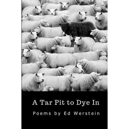 A Tar Pit to Dye In