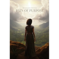 Pain of Purpose