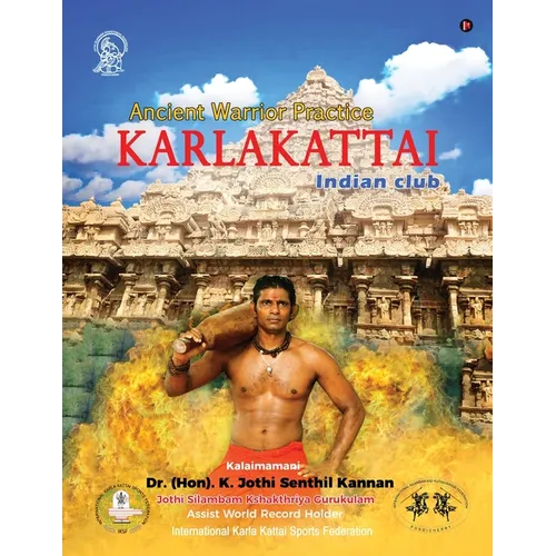 Karlakattai: Ancient Warrior Practice