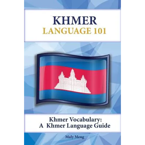Khmer Vocabulary: A Khmer Language Guide