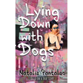 Lying Down with Dogs