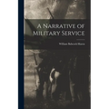 A Narrative of Military Service