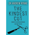 The Kindest Cut: Memoir of the Doctor who introduced vasectomy to Ireland