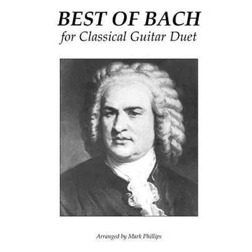 Best of Bach for Classical Guitar Duet