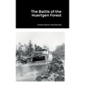 The Battle of the Huertgen Forest