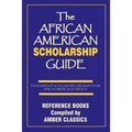 The African American Scholarship Guide