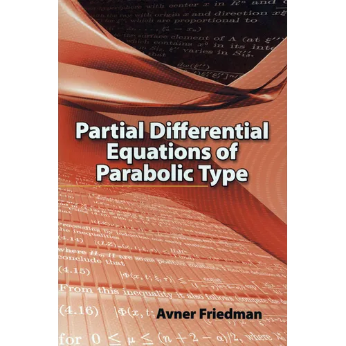 Partial Differential Equations of Parabolic Type