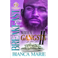Breakfast With A Gangsta 2: An Urban Novel