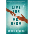 Live for Me, Nkem