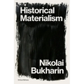 Historical Materialism: A System of Sociology