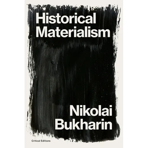 Historical Materialism: A System of Sociology