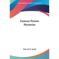 Famous Poison Mysteries