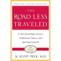 The Road Less Traveled, Timeless Edition: A New Psychology of Love, Traditional Values and Spiritual Growth