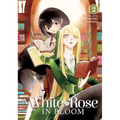 A White Rose in Bloom Vol. 2
