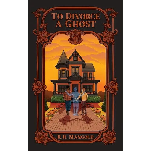 To Divorce A Ghost