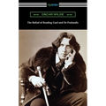 The Ballad of Reading Gaol and De Profundis