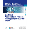 Certified Associate in Project Management (Capm)(R) Exam Official Cert Guide