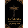 The Holy Bible: Oldest Manuscripts in English: The Leningrad Codex and The Codex Sinaiticus