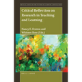 Critical Reflection on Research in Teaching and Learning