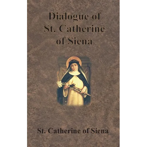 Dialogue of St. Catherine of Siena