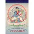 Entrance to the Great Perfection: A Guide to the Dzogchen Preliminary Practices