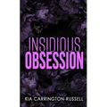 Insidious Obsession