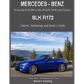 MERCEDES-BENZ, The SLK models: The R172