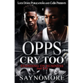 Opps Cry Too 2