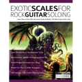 Exotic Scales for Rock Guitar Soloing