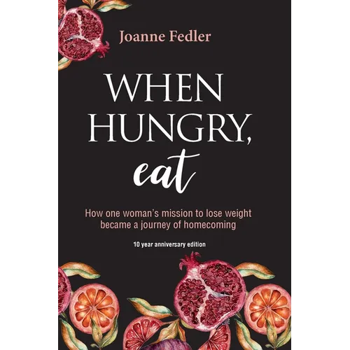 When Hungry, Eat