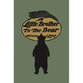 A Little Brother to the Bear (Yesterday's Classics)