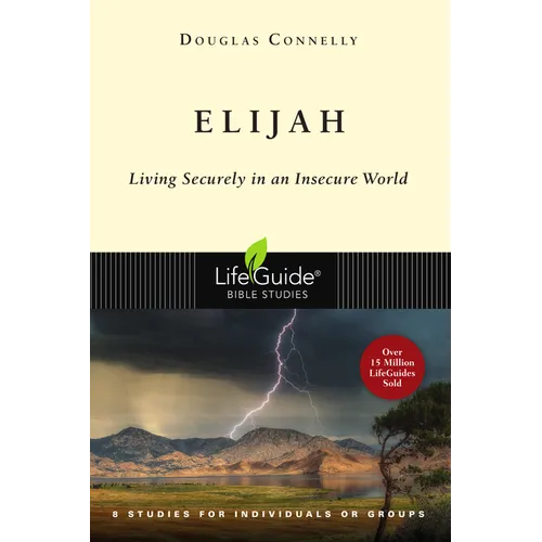 Elijah: Living Securely in an Insecure World