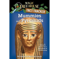 Mummies and Pyramids: A Nonfiction Companion to Magic Tree House #3: Mummies in the Morning