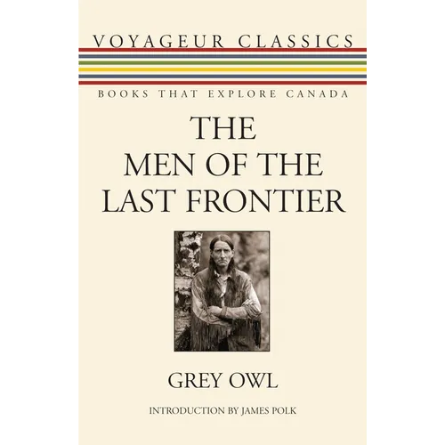 The Men of the Last Frontier