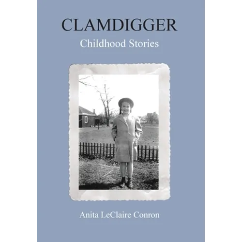Clamdigger: Childhood Stories