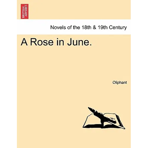 A Rose in June.
