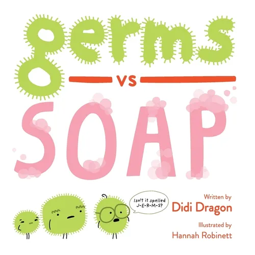 Germs vs. Soap